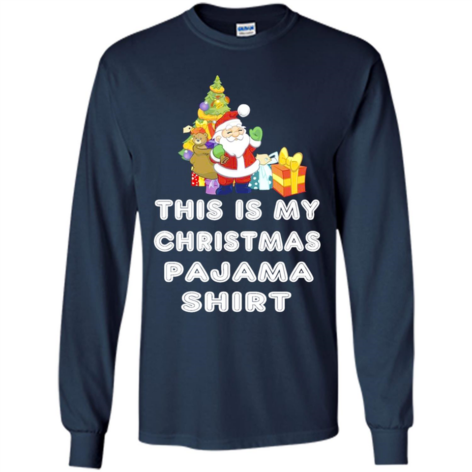 This is My Christmas Pajama Shirt - Santa Bear Tree Gift Tee