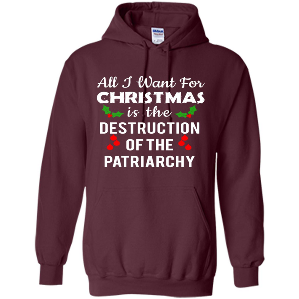 All I Want For Christmas Is The Destruction Of The Patriarchy sweater PINGPONG