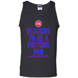 Reasons to be a Detroit Pistons Fan Complete List on Back - Tank Top