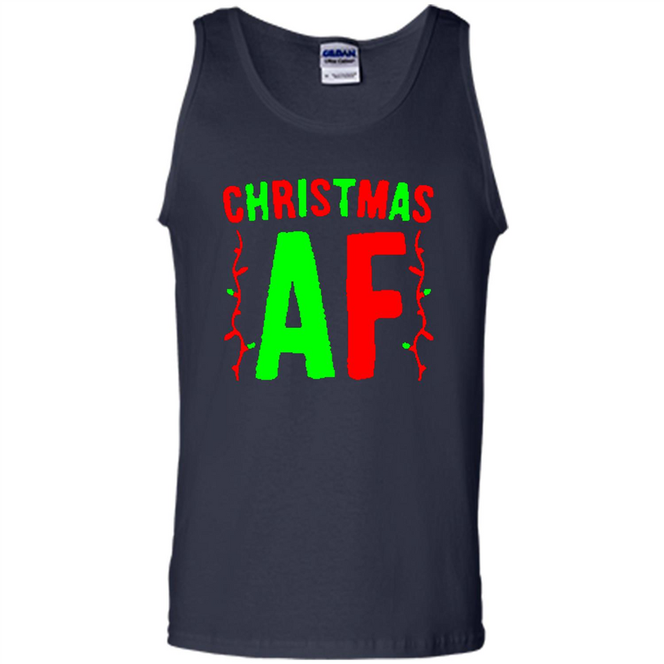 Christmas Ugly Sweater Christmas AF - Tank Top