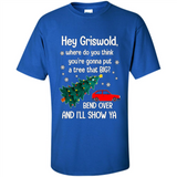 Hey Griswold Where Do You Think You’re Gonna Put A Tree Christmas PING PONG