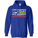 Some Grandmas Play Bingo Real Grandmas Watch Hockey