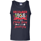 December 1988 30 Years Of Being Classy Sassy - Tank Top