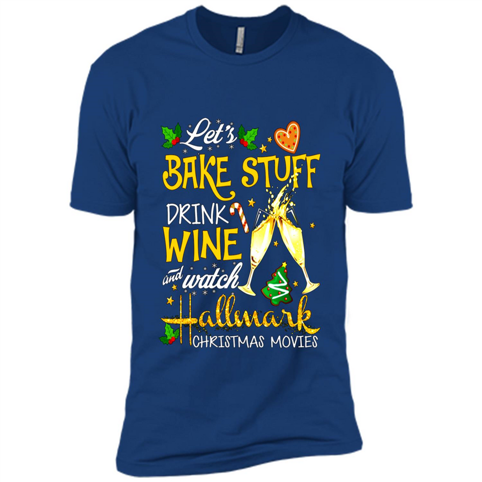 Let’s Bake Stuff Drink And Watch Hallmark Christmas Movies Sweatshirt PINGPONG