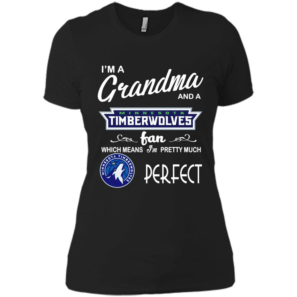 I'M A Grandma And A MinnesotaTimberwolves Fans