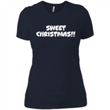 SWEET CHRISTMAS sweetchristmas - Ladies' Boyfriend T-Shirt
