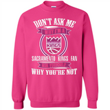 Don't Ask Me Why I'm A Sacramento Kings Fan Ask Yourself