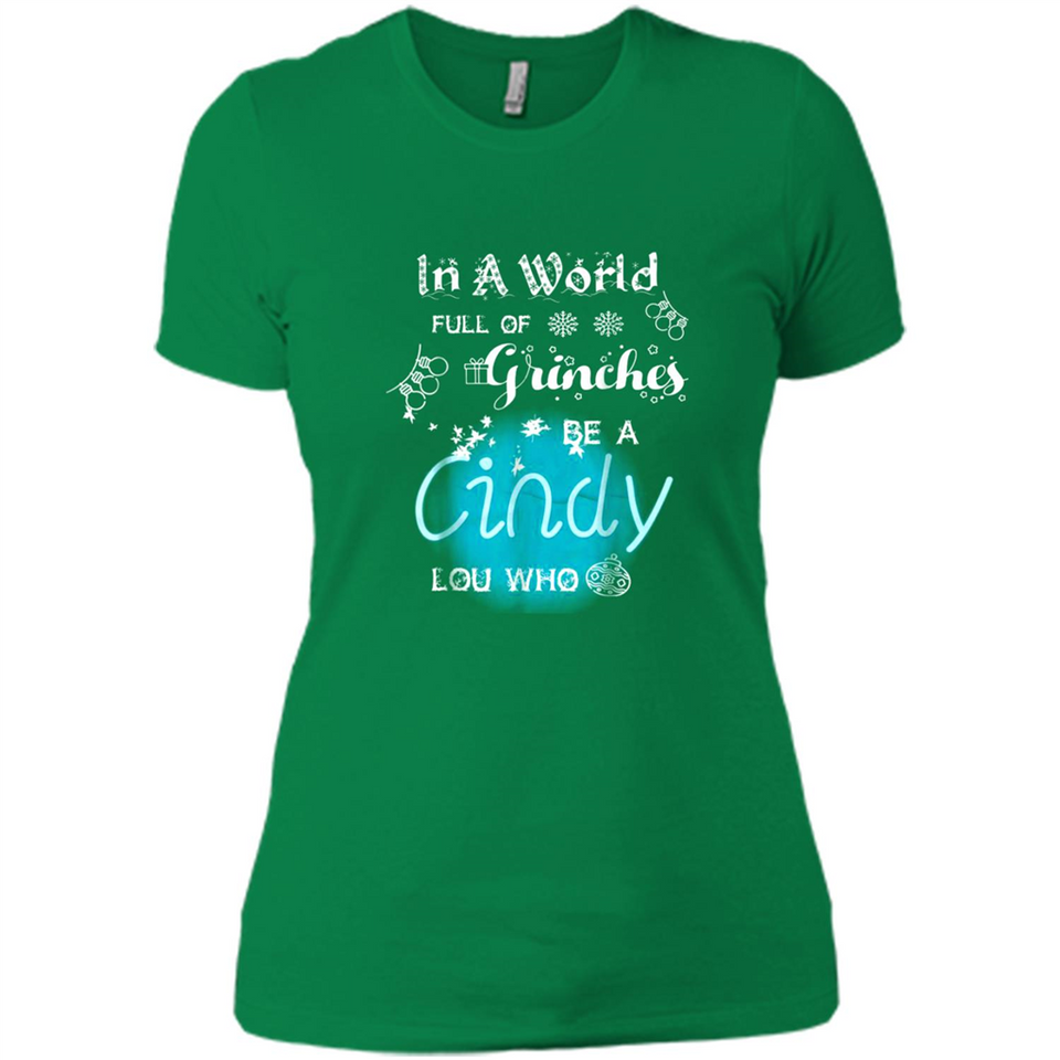 In A World Full Of Grinches Be A Cindy Lou Who PINGPONG