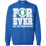 Oregon Ducks Forever For ever not just when we win - Sweatshirt