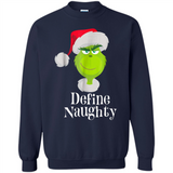 Santa Grinch Define Naughty Christmas Sweatshirt - Sweatshirt