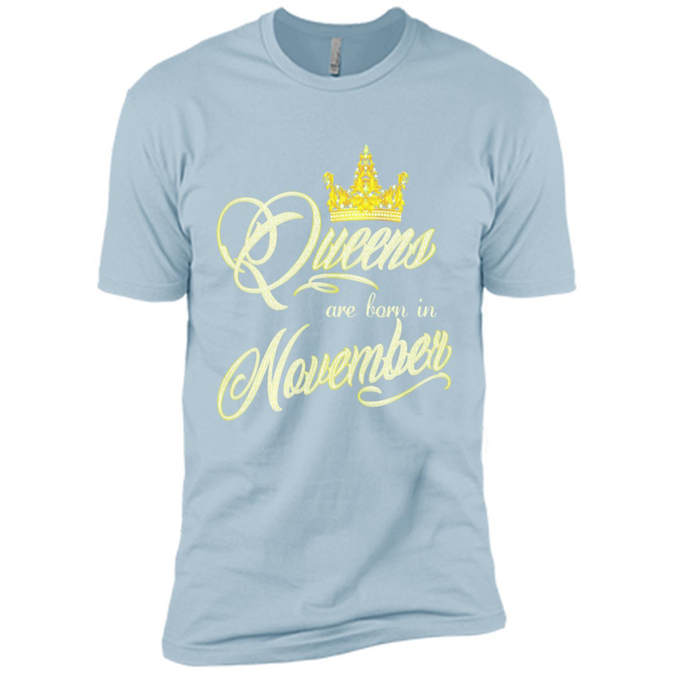 Queens Are Born In November Golden T-Shirt