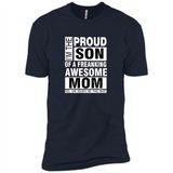 PROUD SON OF A FREAKING AWESOME MOM