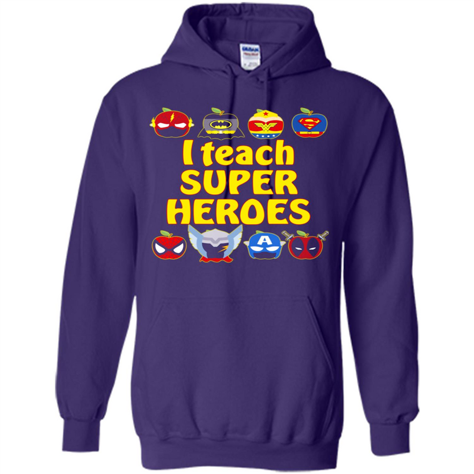 I Teach Super Heroes Funny Marvel - Hoodie