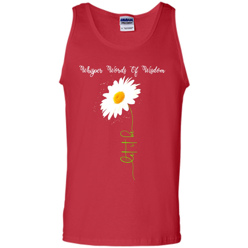 Whisper Funny Let It Daisy Flower Words Of Be