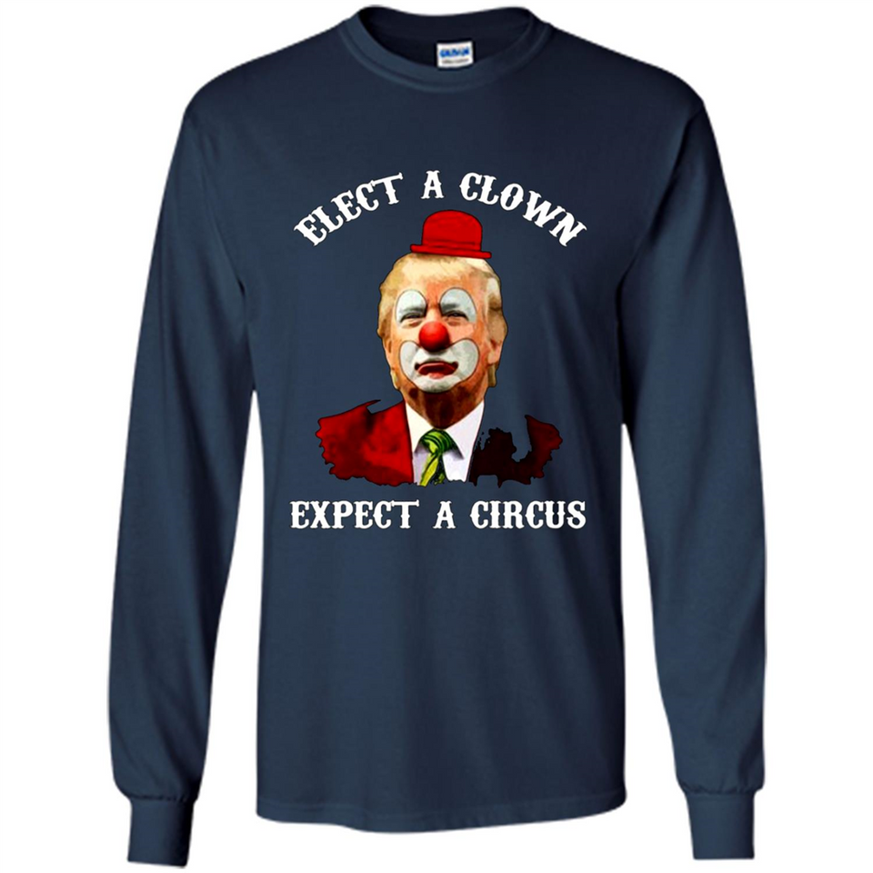 Elect A Clown Expect A Circus Trump PING PONG