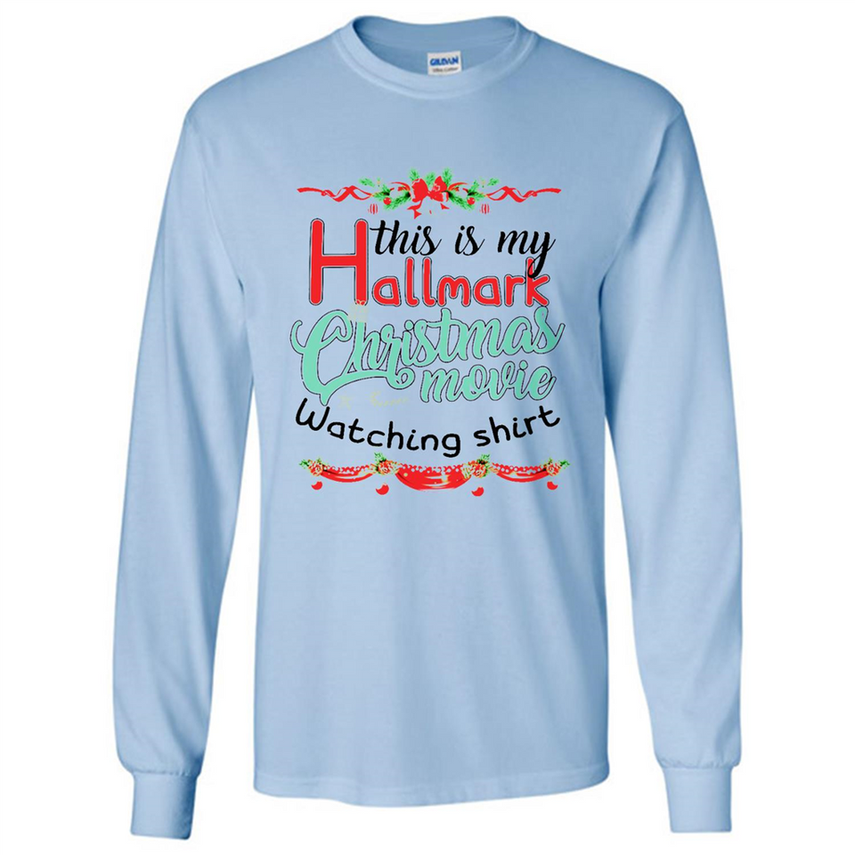 This My Movies Hallmark-Christmas Loves Is T-Shirt - Long Sleeve T-Shirt