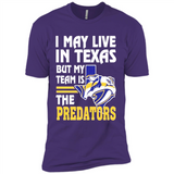 I May Live In Texas But My Team Is The Predators - Premium Short Sleeve T-Shirt