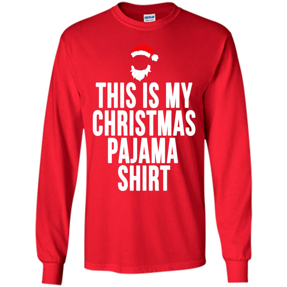 This is my pajama Tshirt Christmas - Long Sleeve T-Shirt