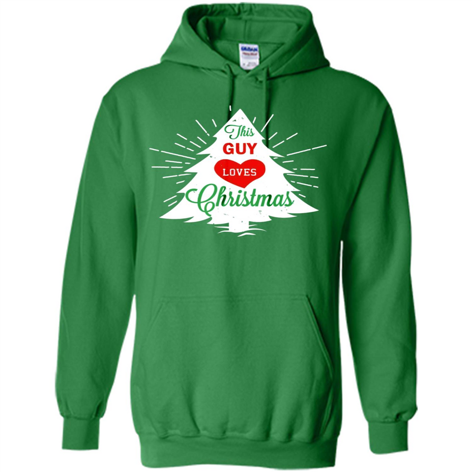 This Guy Loves Christmas Shirt - Hoodie