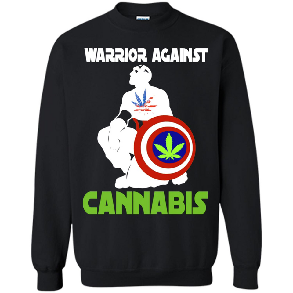 warrior against cannabis - Sweatshirt
