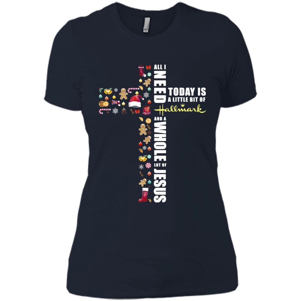 All I need today is a little bit of Hallmark and a whole lot of Jesus - Ladies' Boyfriend T-Shirt