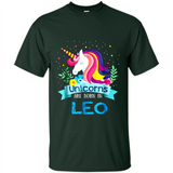 Unicorns are born in Leo Birthday Rainbow Gift Ladies Custom