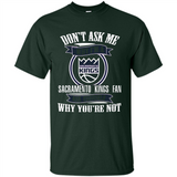 Don't Ask Me Why I'm A Sacramento Kings Fan Ask Yourself