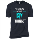 I'm Drew Doing Drew Things Funny First Name - Premium Short Sleeve T-Shirt