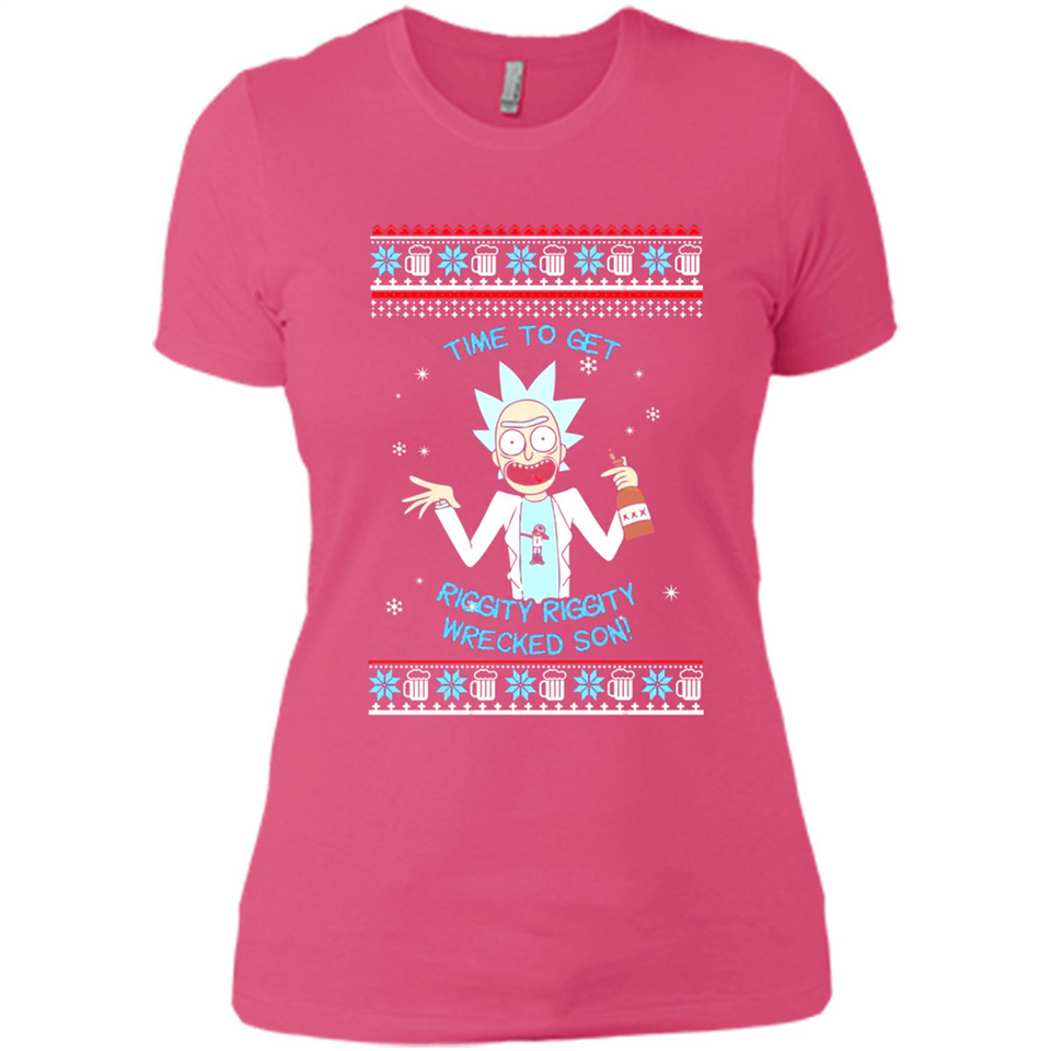 Rick and Morty Time to get Riggity Riggity Wrecked Son Christmas sweater - Ladies' Boyfriend T-Shirt