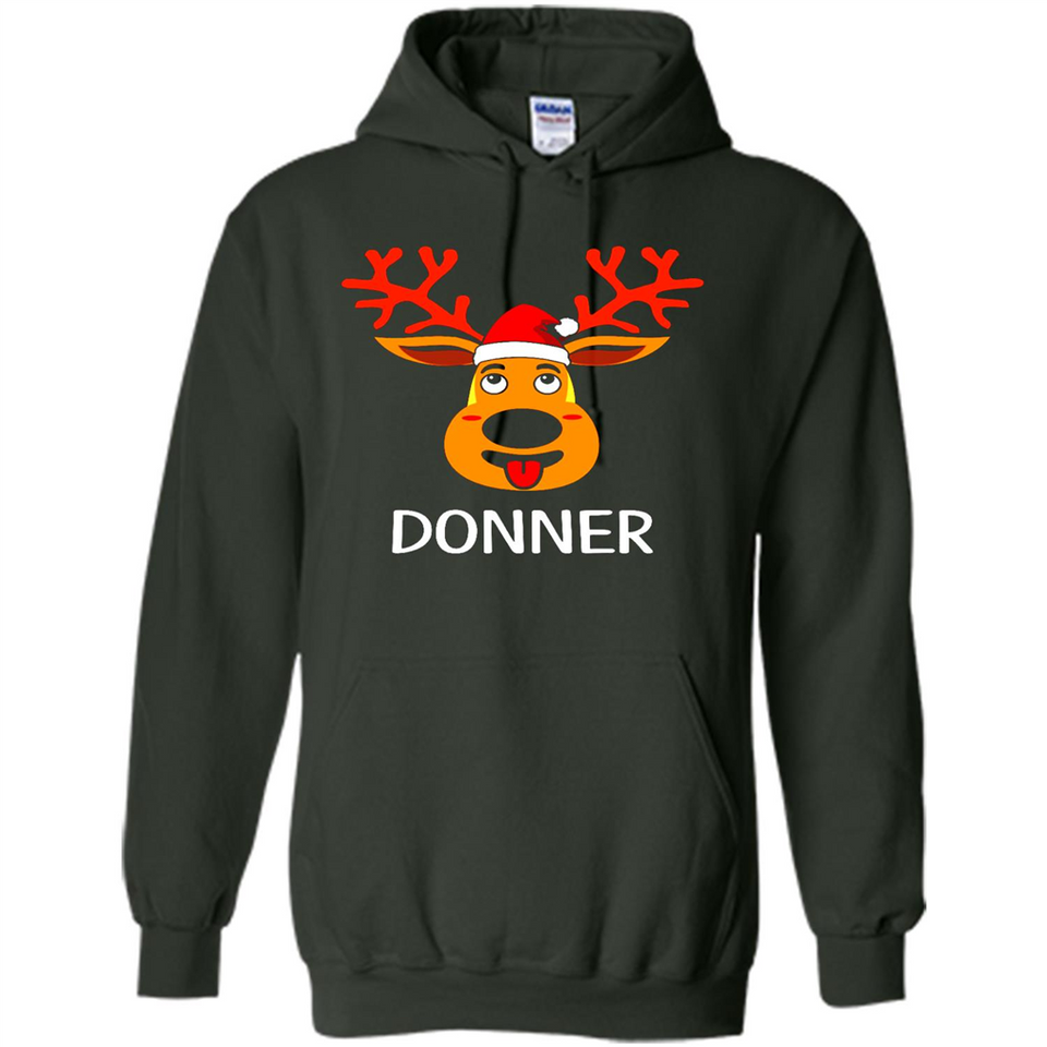 Donner Reindeer Santa Claus Funny Xmas Holiday T-Shirt - Hoodie