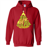 A Tree Is For Life Not Just For Christmas - Hoodie