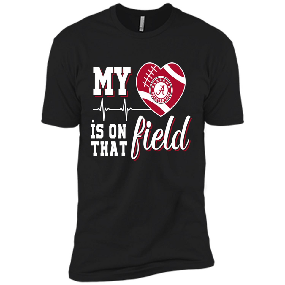Alabama Crimson Football My Heart is on that Field - Premium Short Sleeve T-Shirt