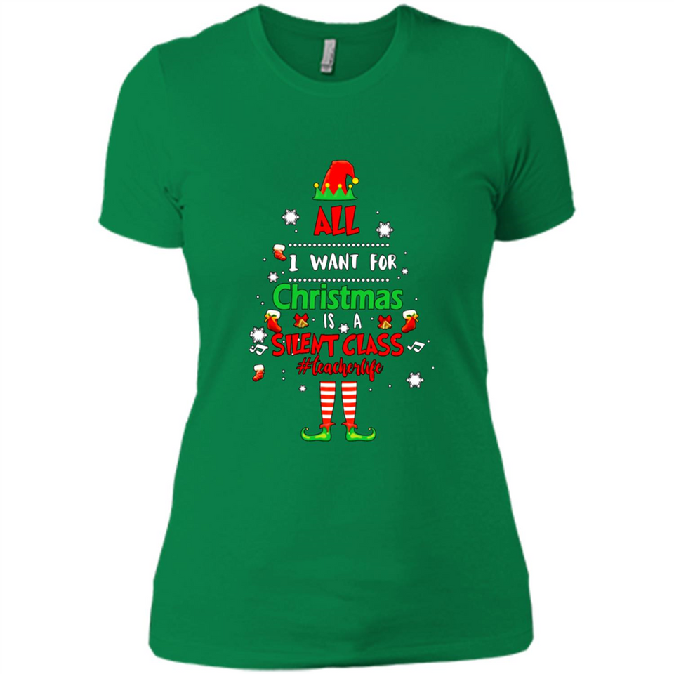 Teacher Sweashirt - All I Want For Christmas is Silent Class