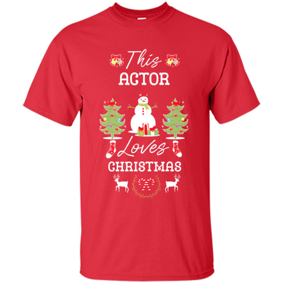 This Actor Loves Christmas Tree Shirt with Snowman