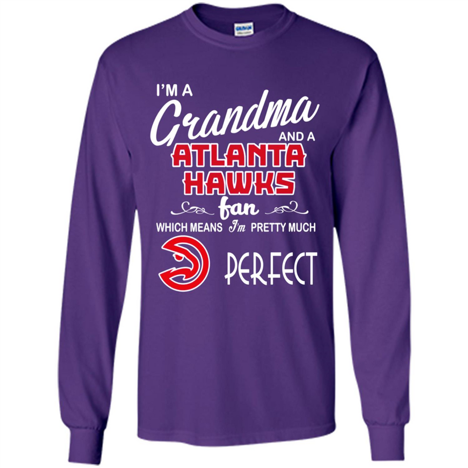I'M A Grandma And A Atlanta Hawks Fans