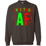 Christmas Ugly Sweater Christmas AF - Sweatshirt
