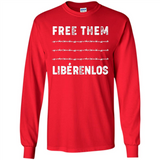 Peaceful Communities- Free Them Liberenlos Shirt PINGPONG - Long Sleeve T-Shirt