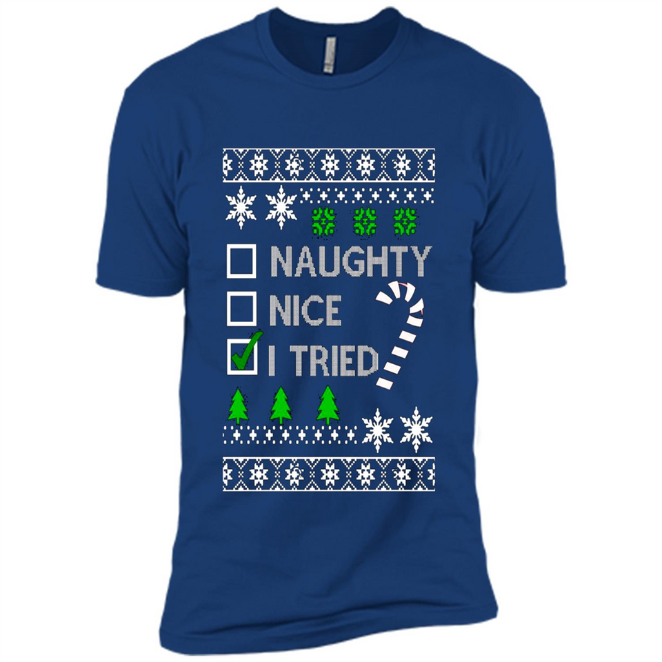 Naughty Nice I Tried Christmas sweatshirt PINGPONG
