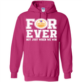 Edmonton Oilers Forever For ever not just when we win - Hoodie