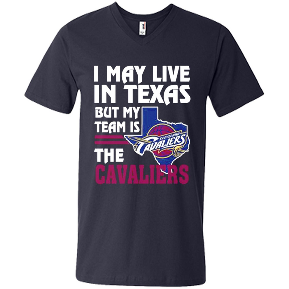 I May Live In Texas But My Team Is The Cavaliers - Men's V-Neck