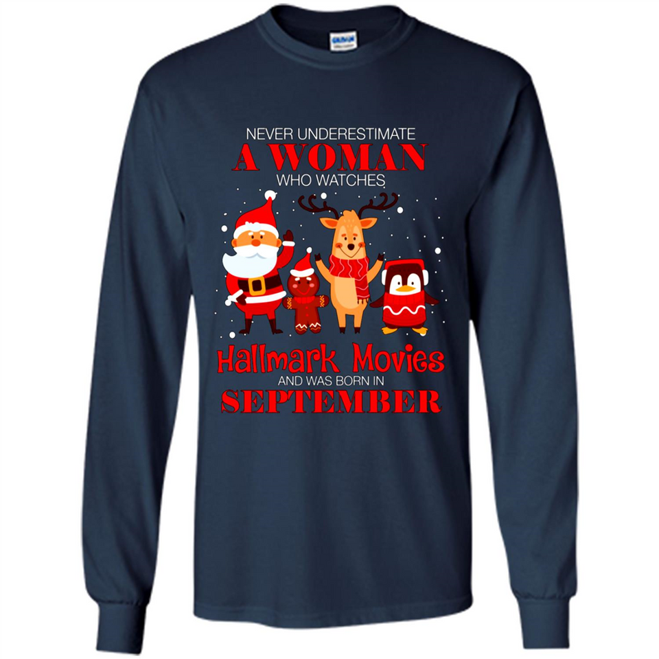 Never Underestimate A September Woman Watches Hallmark Movies Sweatshirt PINGPONG