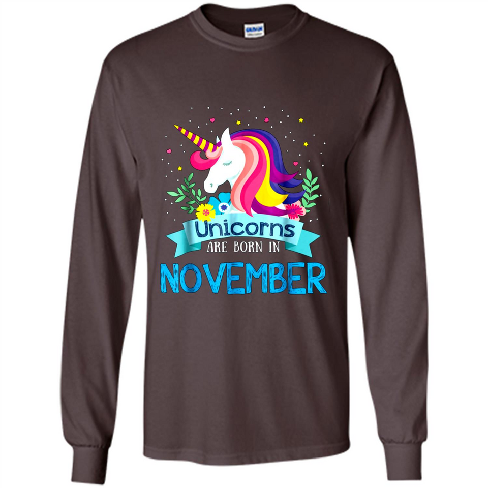 Unicorns are born in November Birthday Rainbow Gift Ladies Custom