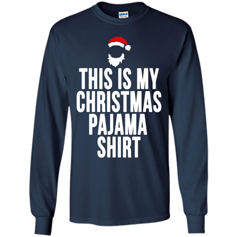 This is my pajama Tshirt Christmas - Long Sleeve T-Shirt