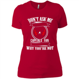 Don't Ask Me Why I'm A Washington Capitals Fan Ask Yourself