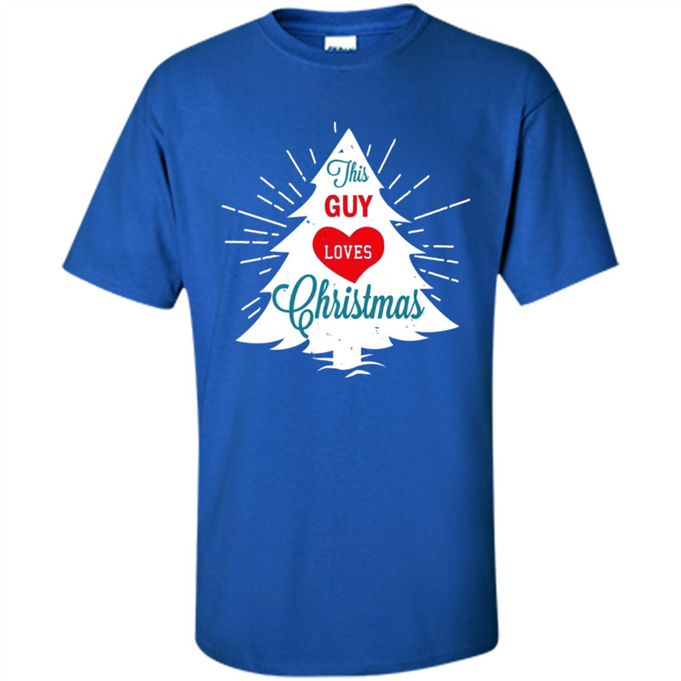 This Guy Loves Christmas Shirt - Shirt
