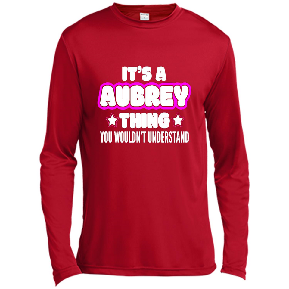 It's A Aubrey Thing You Wouldn't Understand - Canvas Long Sleeve T-Shirt