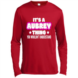 It's A Aubrey Thing You Wouldn't Understand - Canvas Long Sleeve T-Shirt