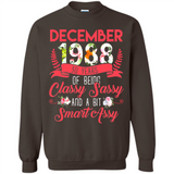 December 1988 30 Years Of Being Classy Sassy - Sweatshirt