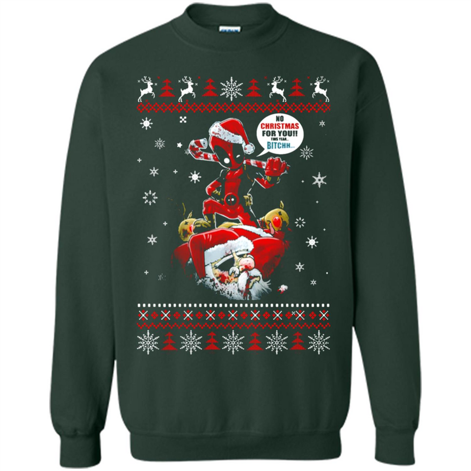 No Christmas for You – Deadpool Santa Claus Ugly Sweater - Sweatshirt