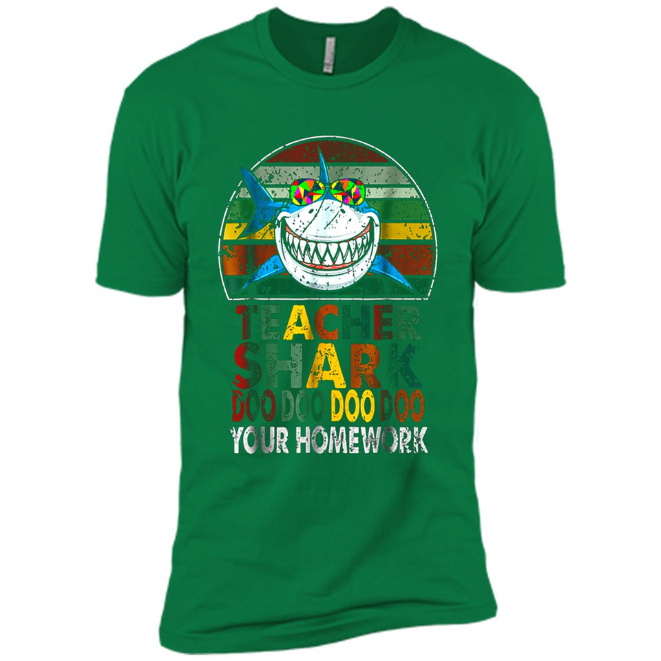 Teacher Shark Doo Doo Doo Your Homework Funny shirt Ladies' Boyfriend